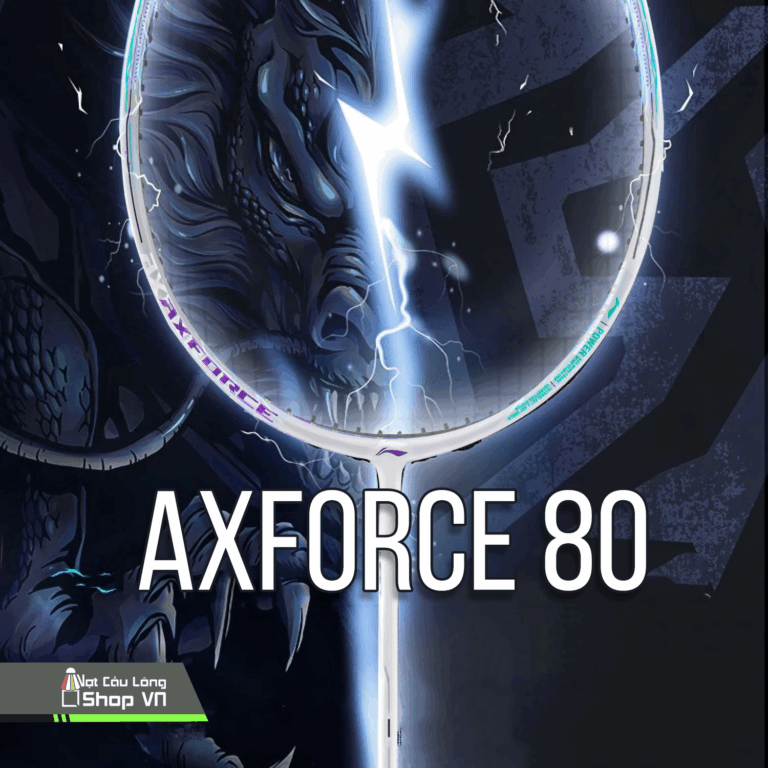 Vợt cầu lông Lining Axforce 80 Light Chính Hãng Giá Tốt