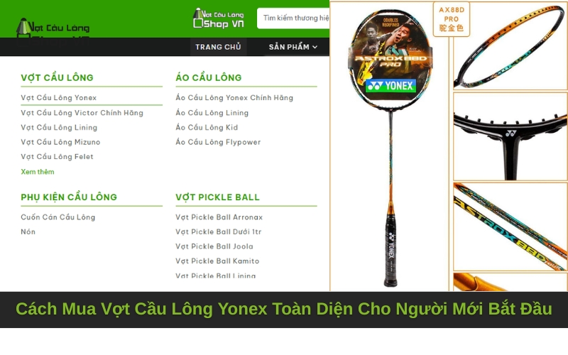 Cách Mua Vợt Cầu Lông Yonex Toàn Diện Cho Người Mới Bắt Đầu