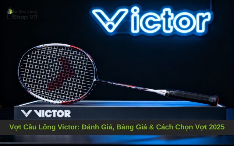 Hotline đặt vợt cầu lông Victor chính hãng