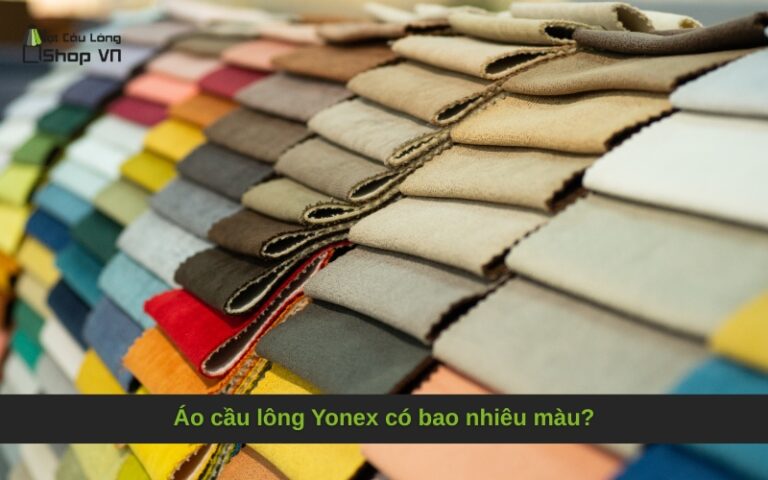 Áo cầu lông Yonex có bao nhiêu màu?