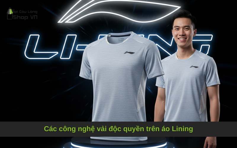 Các công nghệ vải độc quyền trên áo Lining
