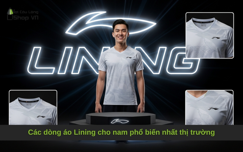 Các dòng áo Lining cho nam phổ biến nhất thị trường