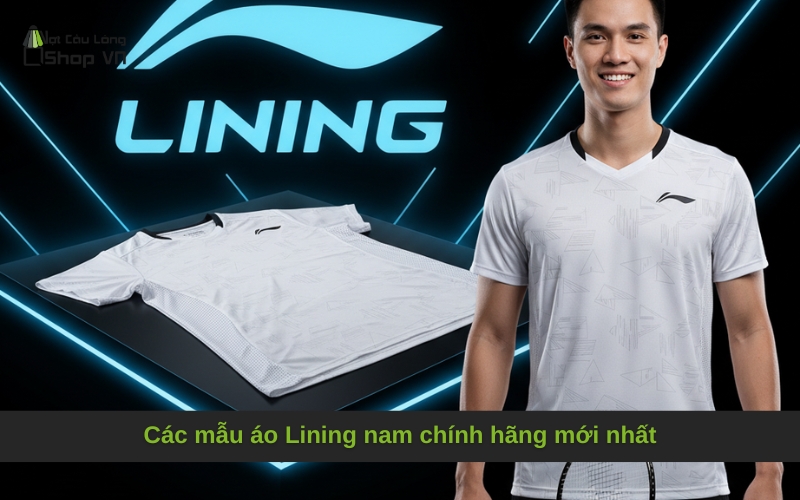 Các mẫu áo Lining nam chính hãng mới nhất