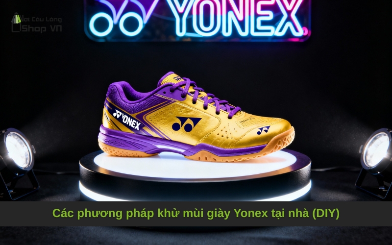 Các phương pháp khử mùi giày Yonex tại nhà (DIY)