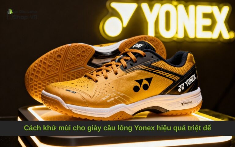 Cách khử mùi cho giày cầu lông Yonex hiệu quả triệt để