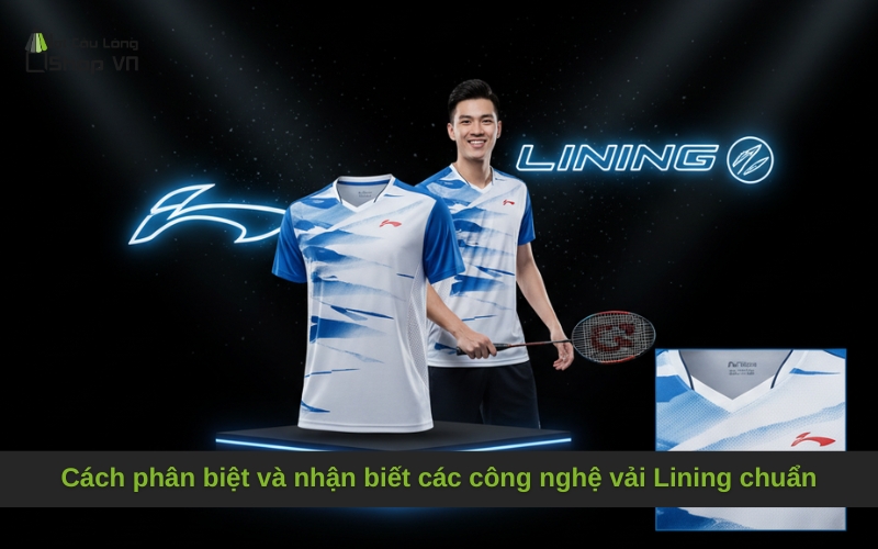 Cách phân biệt và nhận biết các công nghệ vải Lining chuẩn