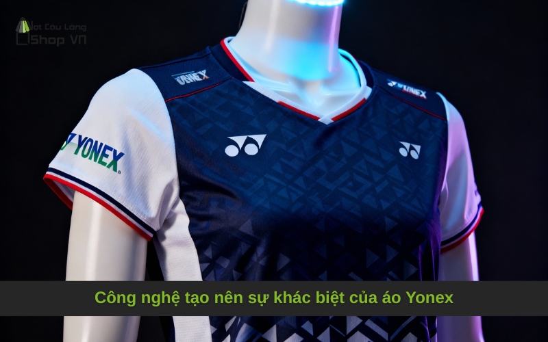 Công nghệ tạo nên sự khác biệt của áo Yonex