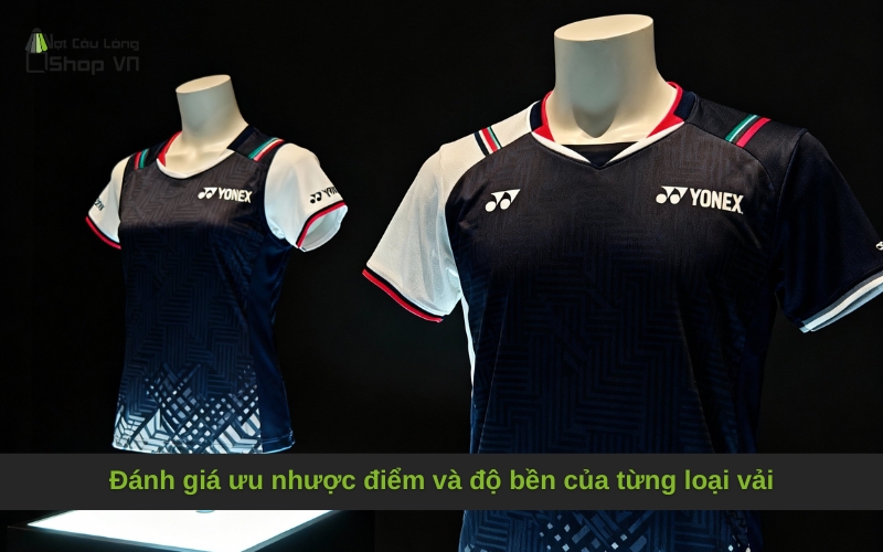 Đánh giá ưu nhược điểm và độ bền của từng loại vải