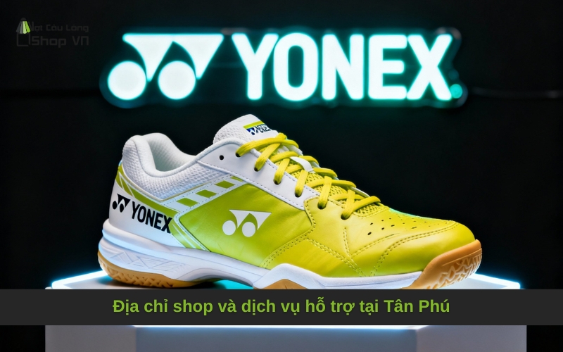 Địa chỉ shop và dịch vụ hỗ trợ tại Tân Phú