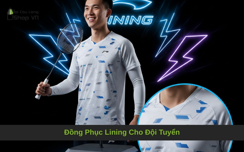Đồng Phục Lining Cho Đội Tuyển