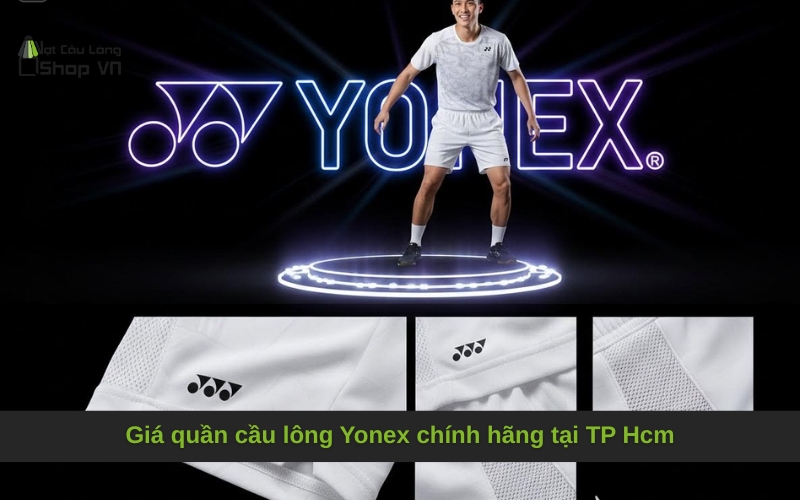 Giá quần cầu lông Yonex chính hãng tại TP Hcm