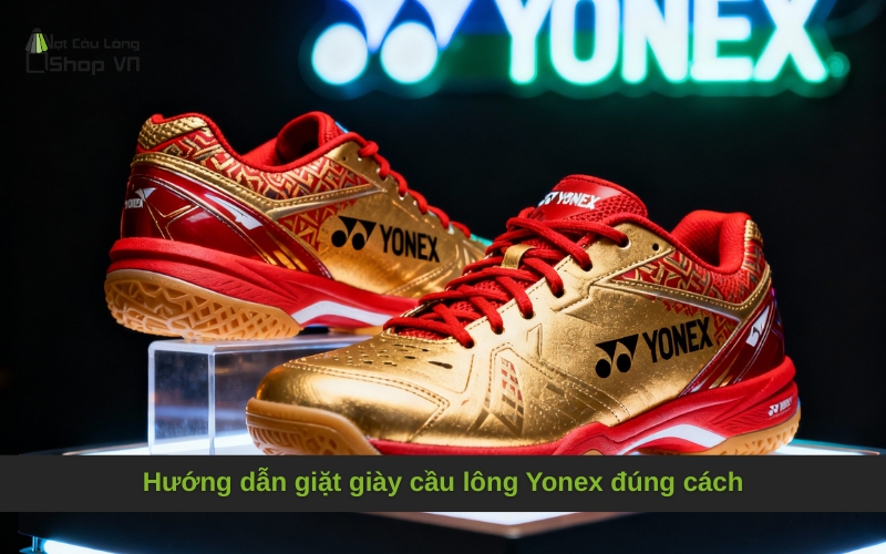 Hướng dẫn giặt giày cầu lông Yonex đúng cách