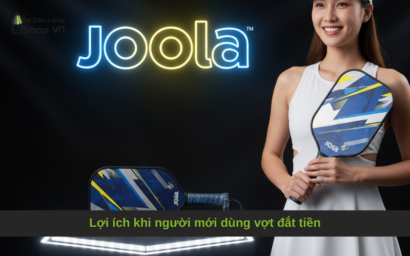 Lợi ích khi người mới dùng vợt đắt tiền