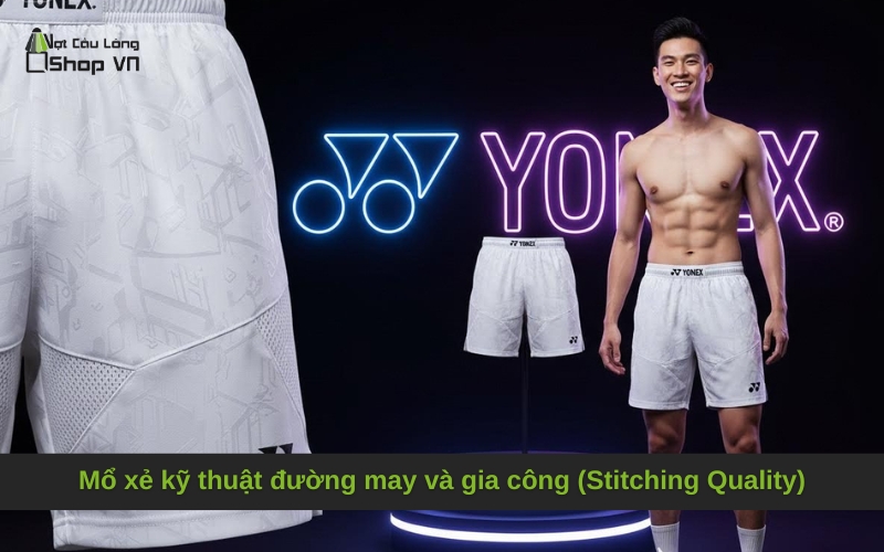 Mổ xẻ kỹ thuật đường may và gia công (Stitching Quality)