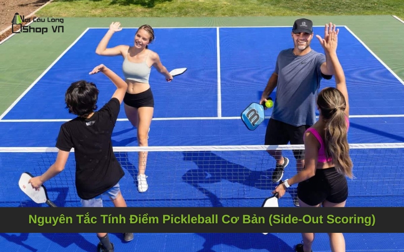 Nguyên Tắc Tính Điểm Pickleball Cơ Bản (Side-Out Scoring)