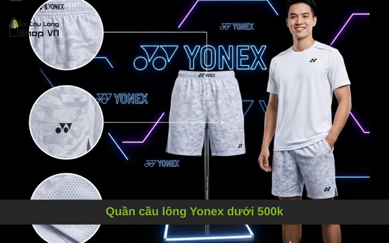 Quần cầu lông Yonex dưới 500k