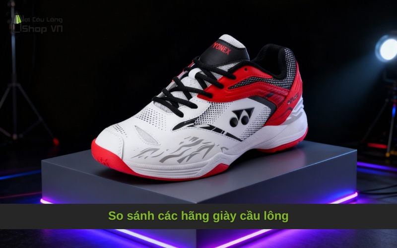 So sánh các hãng giày cầu lông