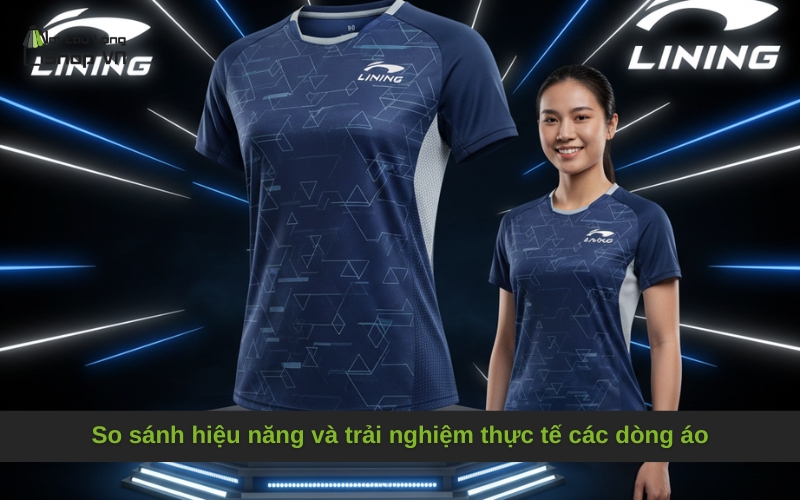 So sánh hiệu năng và trải nghiệm thực tế các dòng áo