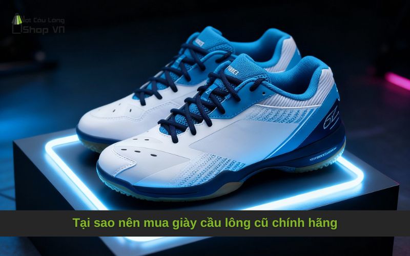 Tại sao nên mua giày cầu lông cũ chính hãng
