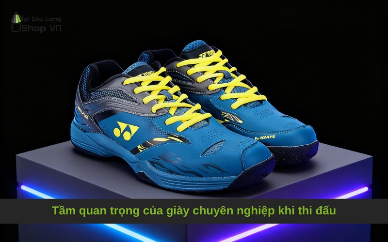 Tầm quan trọng của giày chuyên nghiệp khi thi đấu