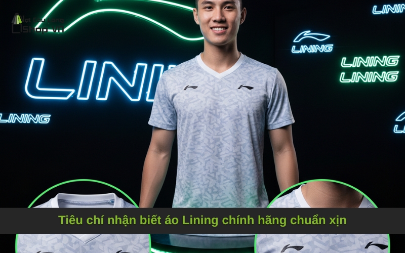 Tiêu chí nhận biết áo Lining chính hãng chuẩn xịn