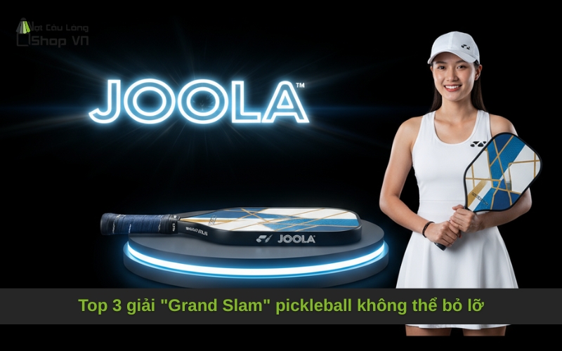 Top 3 giải "Grand Slam" pickleball không thể bỏ lỡ