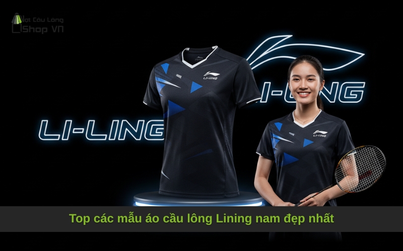 Top các mẫu áo cầu lông Lining nam đẹp nhất