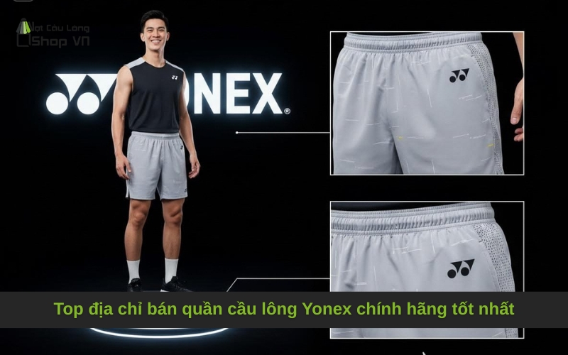 Top địa chỉ bán quần cầu lông Yonex chính hãng tốt nhất