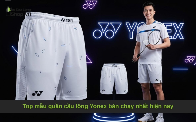Top mẫu quần cầu lông Yonex bán chạy nhất hiện nay