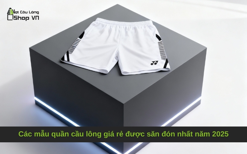 Các mẫu quần cầu lông giá rẻ được săn đón nhất năm 2025