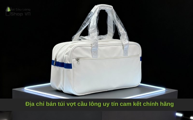 Địa chỉ bán túi vợt cầu lông uy tín cam kết chính hãng