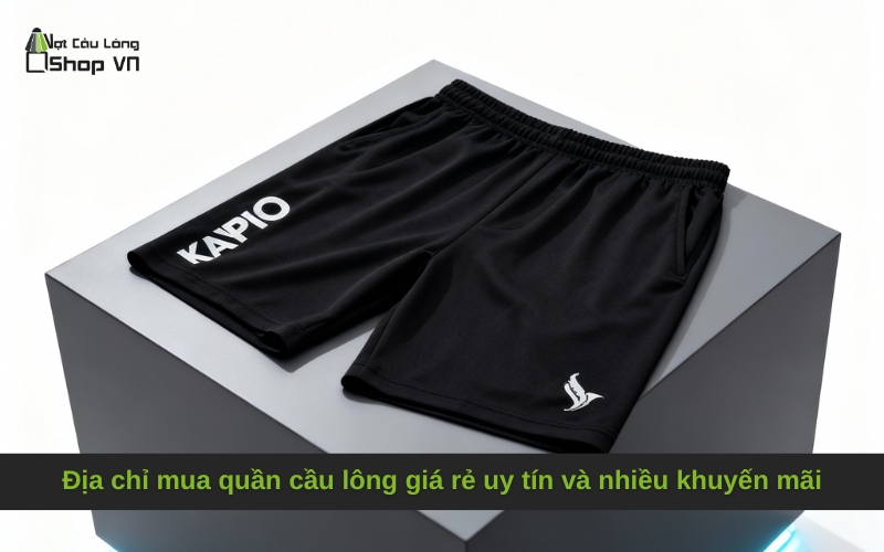 Địa chỉ mua quần cầu lông giá rẻ uy tín và nhiều khuyến mãi