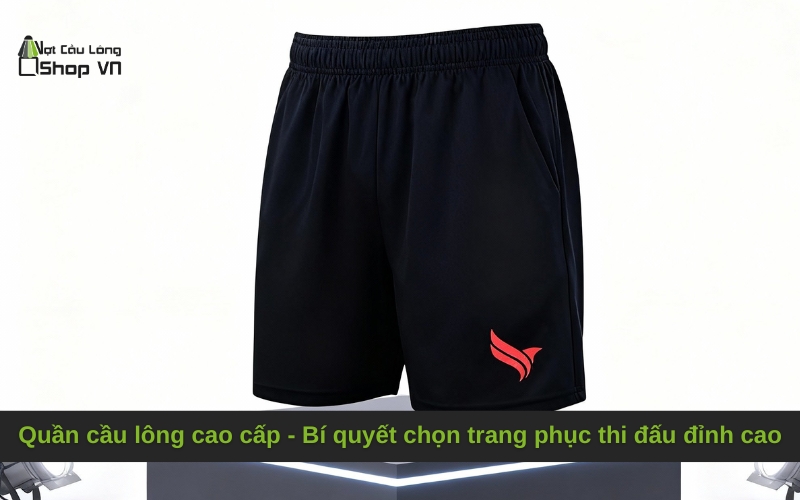 Quần cầu lông cao cấp - Bí quyết chọn trang phục thi đấu đỉnh cao