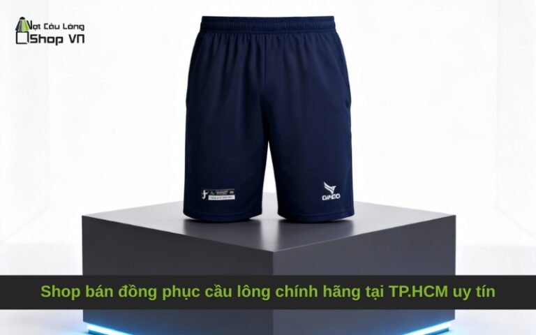 Shop bán đồng phục cầu lông chính hãng tại TP.HCM uy tín