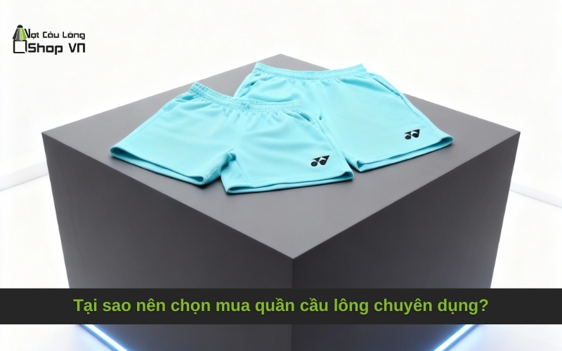Tại sao nên chọn mua quần cầu lông chuyên dụng?