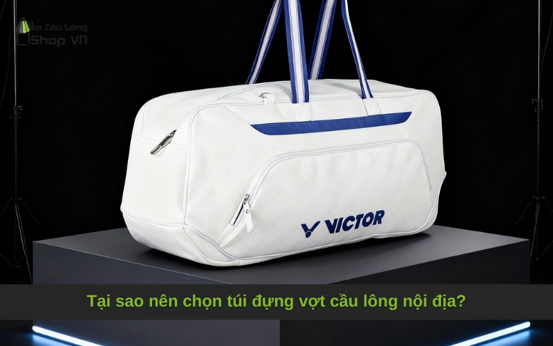 Tại sao nên chọn túi đựng vợt cầu lông nội địa?