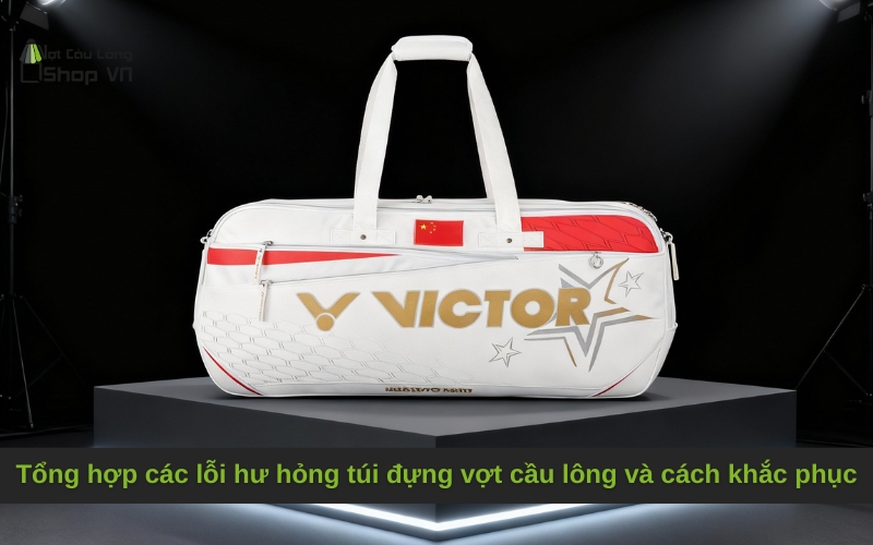 Tổng hợp các lỗi hư hỏng túi đựng vợt cầu lông và cách khắc phục