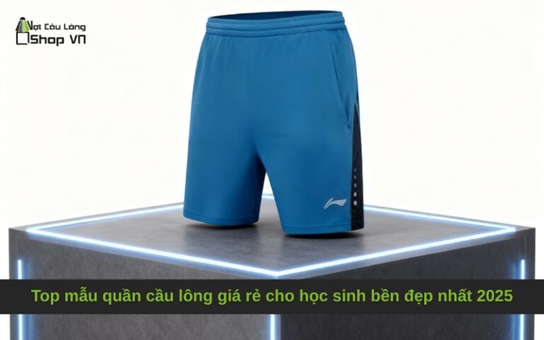 Top mẫu quần cầu lông giá rẻ cho học sinh bền đẹp nhất 2025