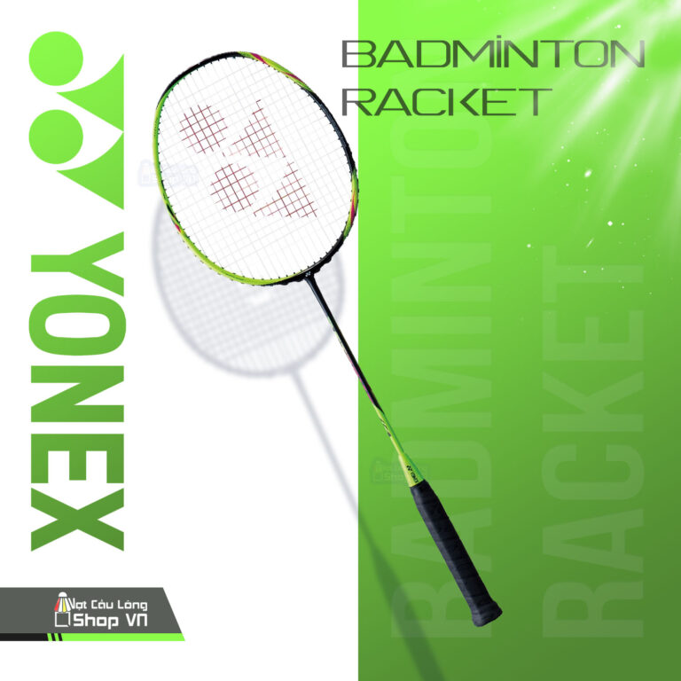 Review Yonex Astrox 6 Chính Hãng Chi Tiết