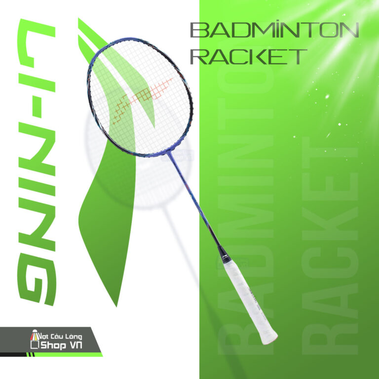 Review Lining Bladex 900 Max Xanh ND: Thiết kế mới, nổi bật