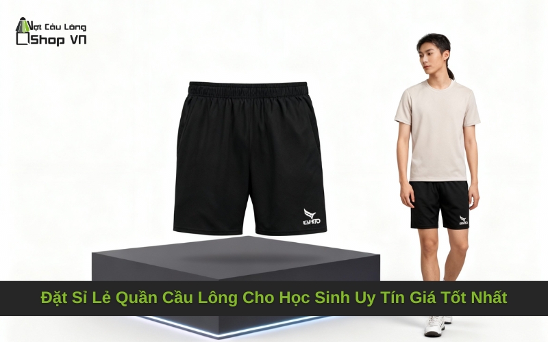 Đặt Sỉ Lẻ Quần Cầu Lông Cho Học Sinh Uy Tín Giá Tốt Nhất