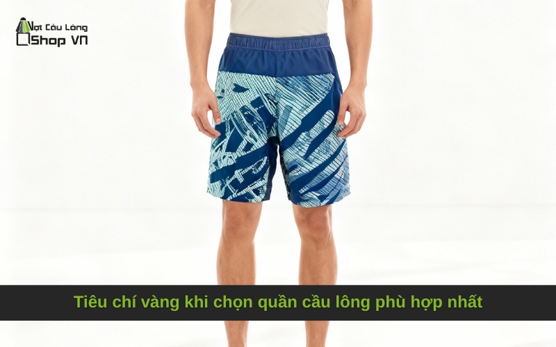 Tiêu chí vàng khi chọn quần cầu lông phù hợp nhất