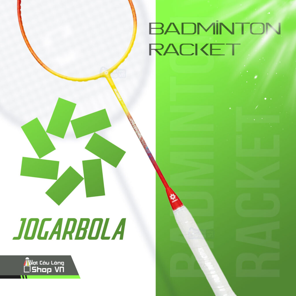 Vợt Cầu Lông Jogarbola cao cấp