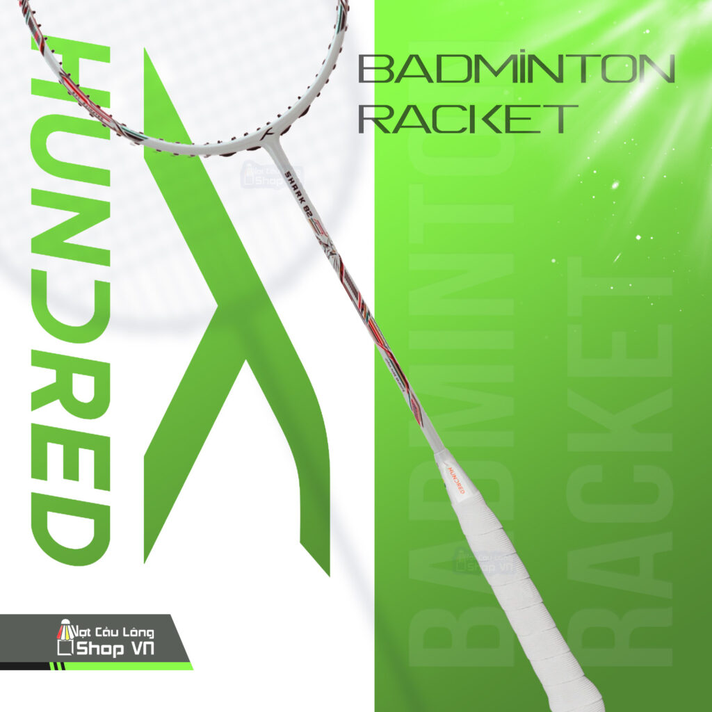 vợt Hundred SHARK 82