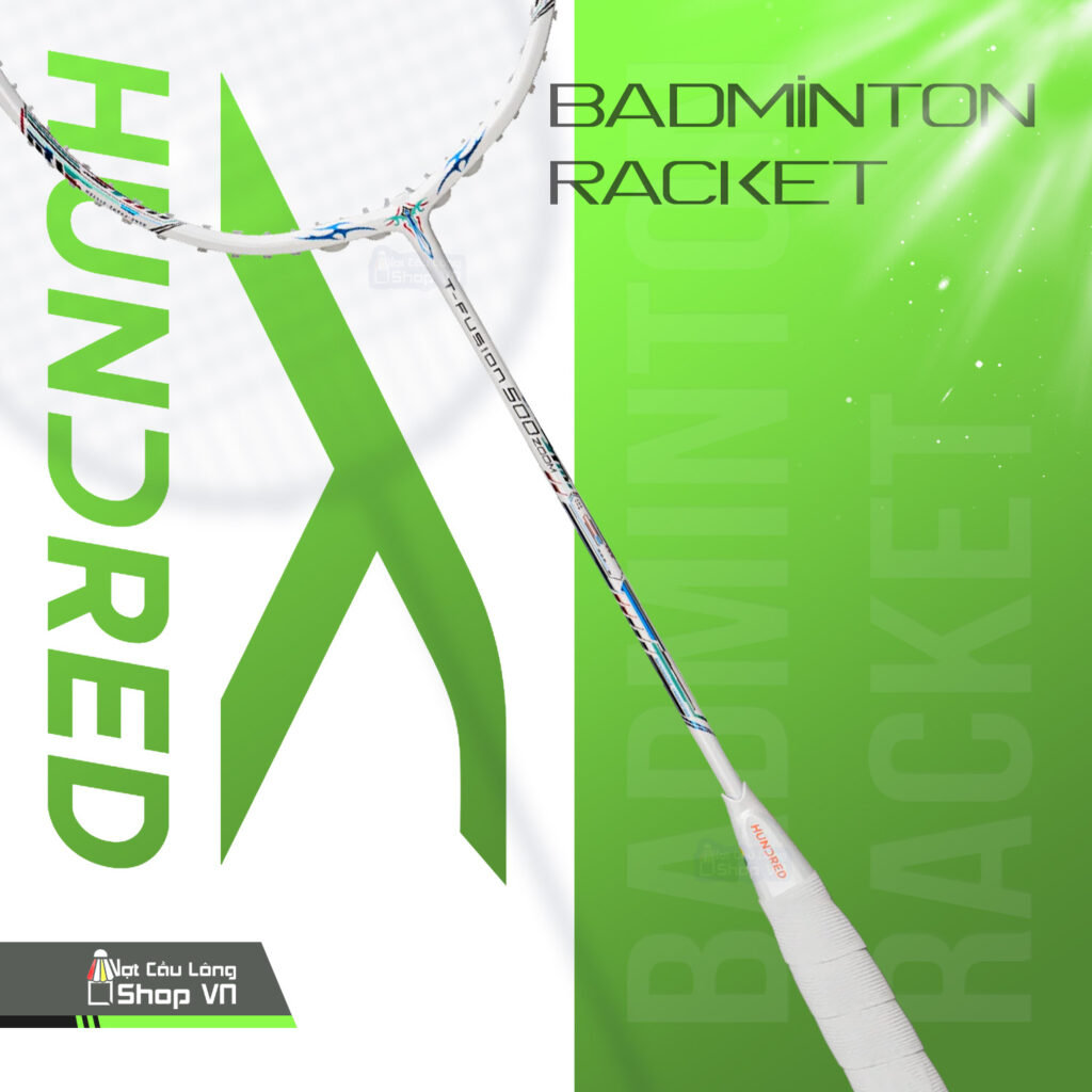Vợt cầu lông Hundred T-FUSION 500 ZOOM