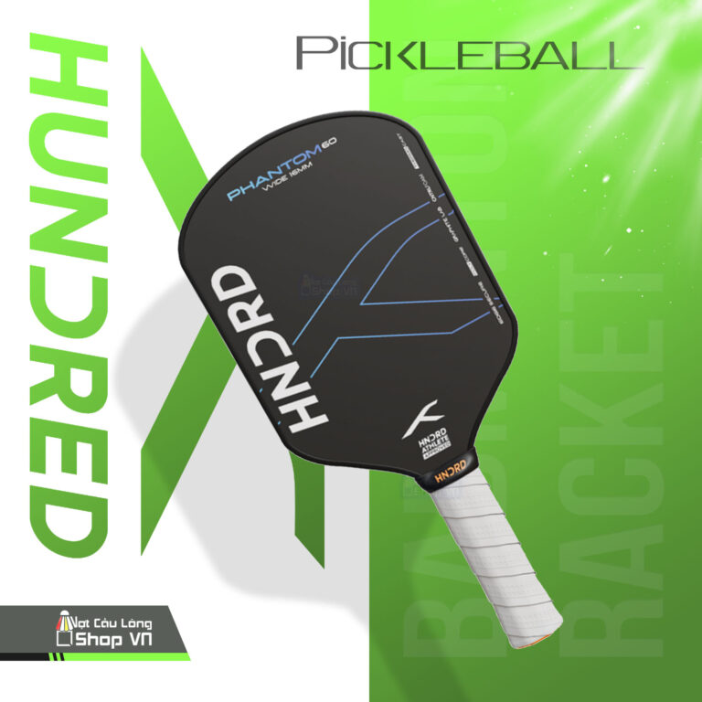 Review Hundred Phantom 60: Vợt Pickleball Dễ Kiểm Soát