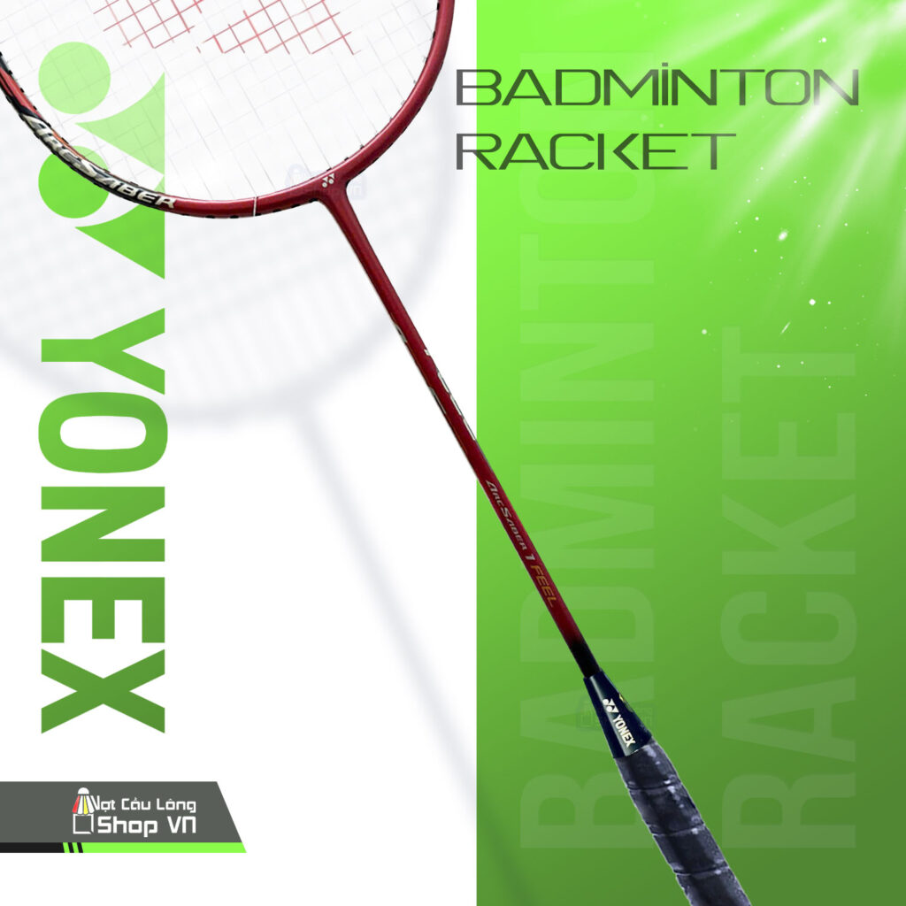 vợt Yonex Arcsaber 1 Feel