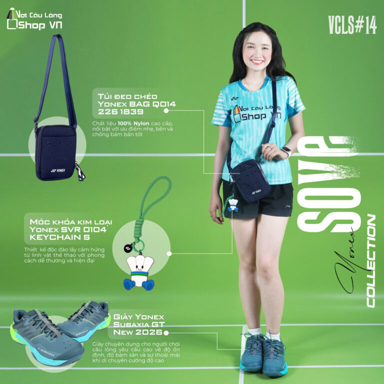 VCLS#14 Yonex Collection – Phong Cách Cùng Phụ Kiện Yonex