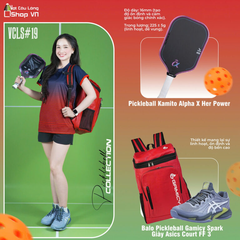 VCLS#19 Pickleball Collection – Bộ Ba Hoàn Hảo Cho Người Chơi Pickleball