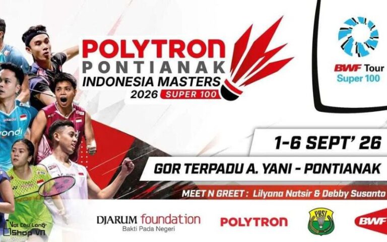 Lịch thi đấu POLYTRON Pontianak Indonesia Masters 2026